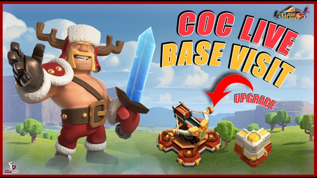 COC LIVE / Clashmas new events attacks in Clash of Clans / clash of clans live stream Base Visit !