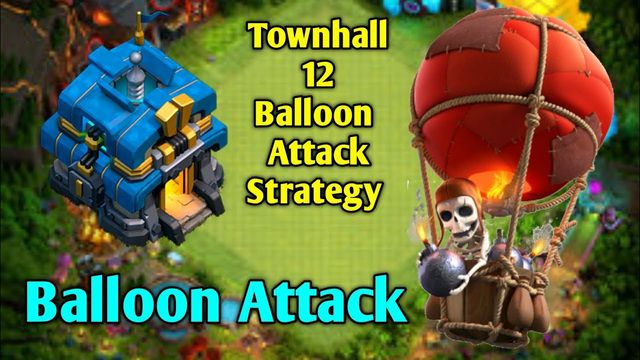 Townhall 12 balloon attack strategy | Clash of clans #coc #clashofclans #viral #youtube #gaming #yt