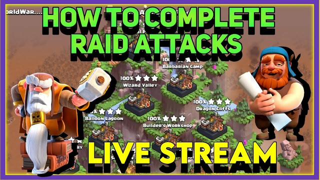 Complete Raid Attacks Live Stream Gameplay | C.W.N Gaming #coc #gaming