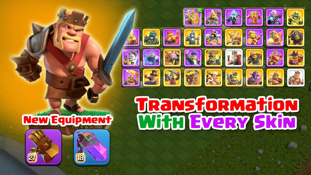 King Transformation with new equipment in Every Skin - Clash Of Clans Update Town Hall 16