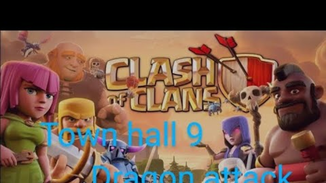 town hall 9.dragon attack strategy.  clash of clans. #clashofclans @ClashOfClans