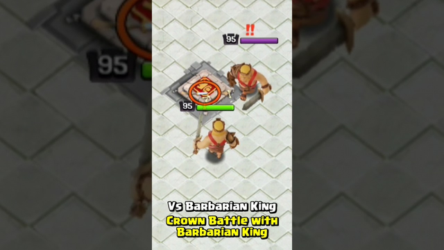 Barbarian King Vs All Heroes | Crown Battle | Clash of Clans