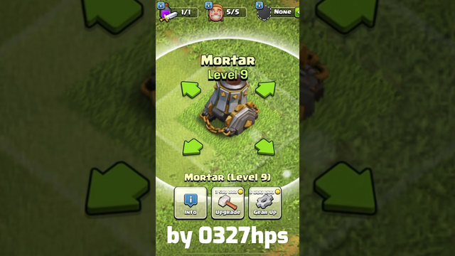 Upgrading Mortar Level 1 to Max Level | 0327hps #0327hps #clashofclans #coc #shorts