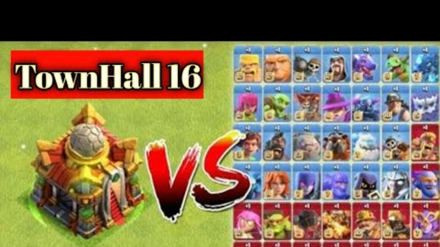 TownHall 16 Vs All Levels Max Troops | Clash of clans | Coc Games