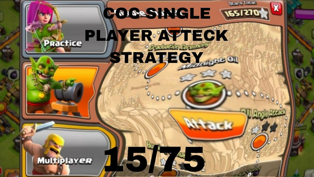 DAY 15 /75 CLASH OF CLANS SINGLE PLAYER MIDNIGHT OIL ATTECK STRATEGY #coc #clash