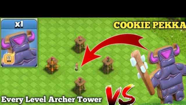 All Level Archer Tower Vs COOKIE PEKKA}Clash of clans