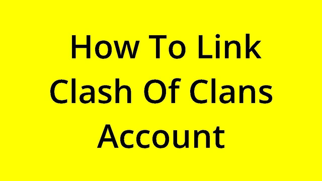 [SOLVED] HOW TO LINK CLASH OF CLANS ACCOUNT?
