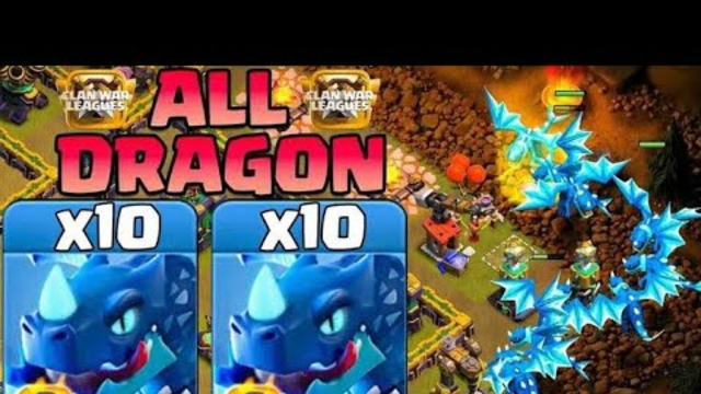 Electronic Dragon Best Strategy War  Attack Town Hall 15th Clash of clans
