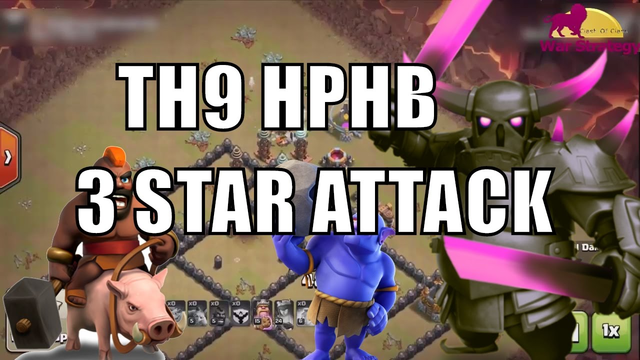 TH9 HPHB 3 STAR ATTACK - clash of clans war attack strategy