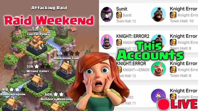 My All Accounts are for Raid (Clash Of Clans)
