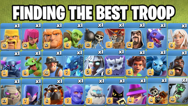 Finding The Best Troop In clash of clans