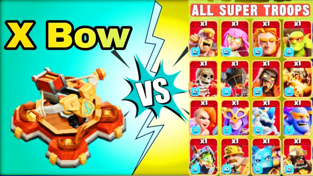 X Bow (TH16) VS All Super Troops | Clash of clans | Which super troops can X Bow defeat?