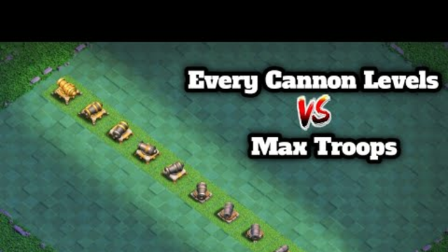 Every Cannon Levels Vs Builder Base Max Troops | Clash of clans