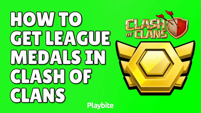 How To Get League Medals In Clash Of Clans - Playbite