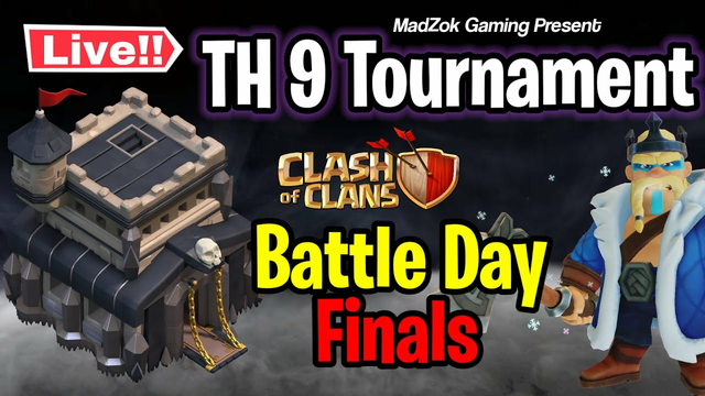 LIVE TH 9 TOURNAMENT FINALS | Clash Of Clans| #coc #tournament #th9 #war