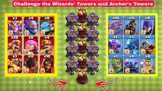 Challenge the Wizards' Towers and Archer's Towers : clash of clans