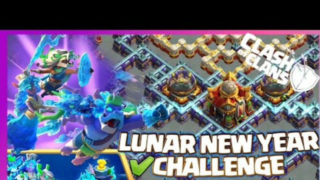 Lunar New Year Challenge (Clash of Clans)