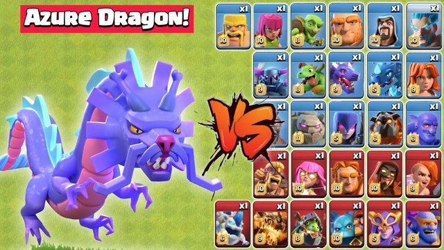 Azure Dragon vs All Troops - Clash Of Clans