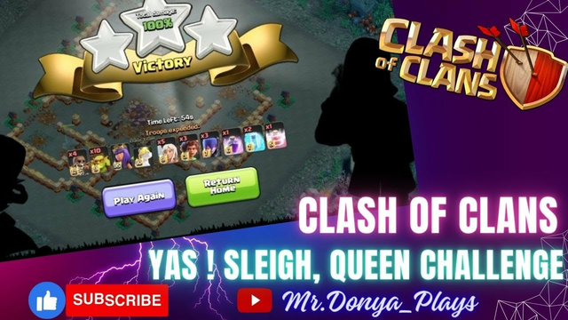 Yas Sleigh, Queen! Challenge in Clash of Clans !! Easy 3 Star !  @mr.donya_plays