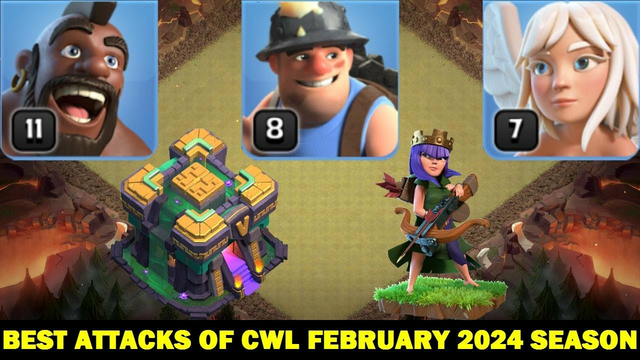 Clash of Clans Best Attacks of CWL February 2024 Season ! 3 Star Strategy.
