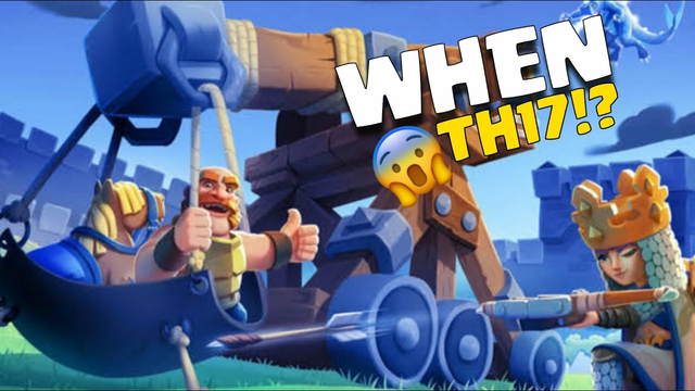 When Can We Expect the TOWNHALL 17 Update! (Clash of Clans)