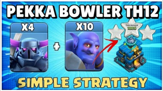 BEST ARMY TH12! NOTHING IS STRONGER! TH12 PEKKA BOWLER BAT Attack Strategy! Best TH12 Attack CoC