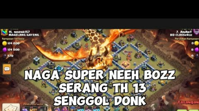 Naga super neeh bozz..serang TH 13.. senggol donk - coc - Clash of clans