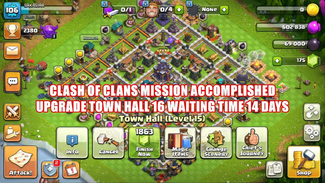 CLASH OF CLANS MISSION ACCOMPLISHED UPGRADE TOWN HALL 16 WAITING TIME 14 DAYS