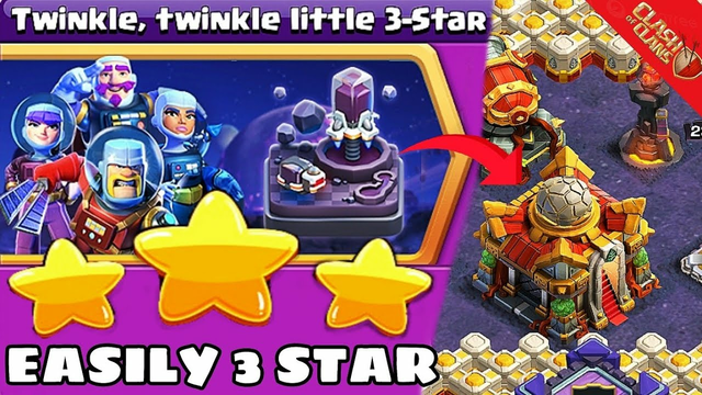 How to 3 Star Twinkle Twinkle Little 3 Star clash of clans