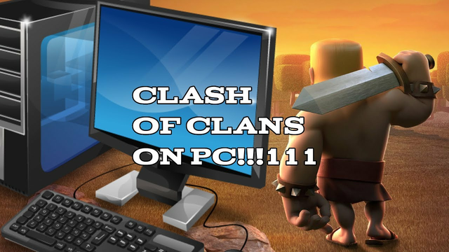 How to play Clash of Clans on pc