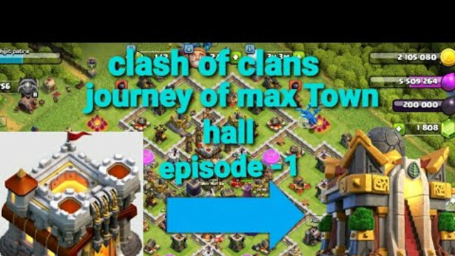 Journey of max Town hall//clash of clans//episode 1//