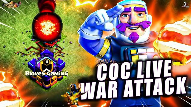 COC LIVE / Best War Attacks & Base Tips /clash of clans live stream with BLOVES GAMING #coc