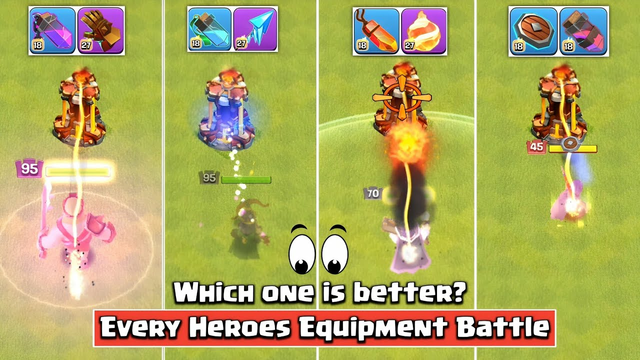 Every Heroes Equipment Battle (Clash of Clans) - Which one is better?