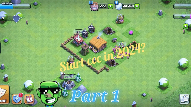 Start playing clash of clans in 2024 part 1