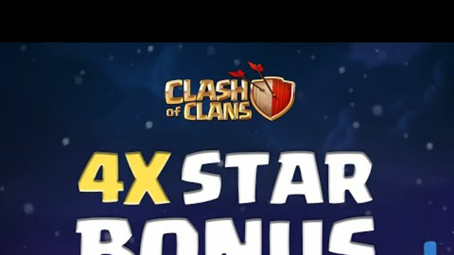 4X STAR BONUS??? (CLASH OF CLANS)