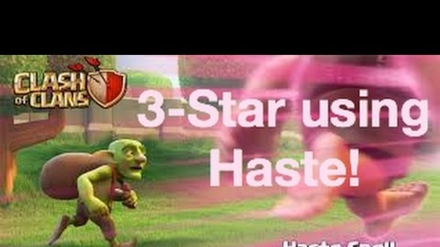 Clash of Clans - Awesome 3-star lvl 1 Haste Spell Gameplay! - New Best