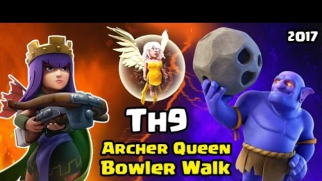 Valkyrie+Archer Queen+Bowler walk TH9 War Attack Strategy! Clash of Clans Best War Attack In TH 9