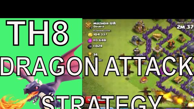 clash of clans th8 dragon attack strategy!!!!