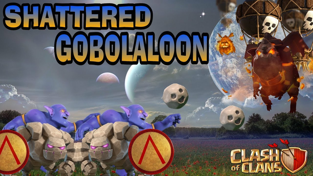 SHATTERED GOBOLALOON-TH9-CLASH OF CLANS