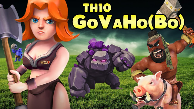TH10 GoVaHo(Bo) (How To) | Clash of Clans |