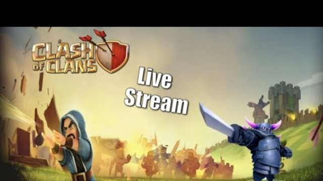 Clash of Clans Live Stream