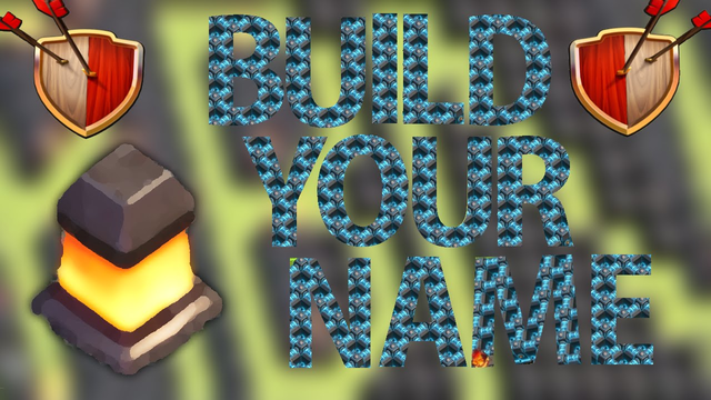 CLASH OF CLANS - BUILD YOUR NAME WITH WALLS
