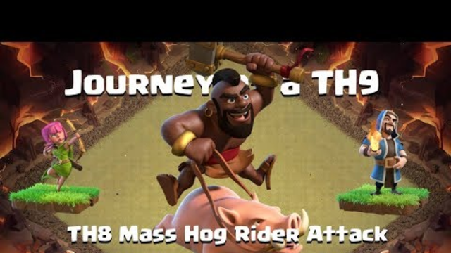 Clash of Clans: Journey of a TH9 - TH8 Hog Attack Strategy [s03e12]