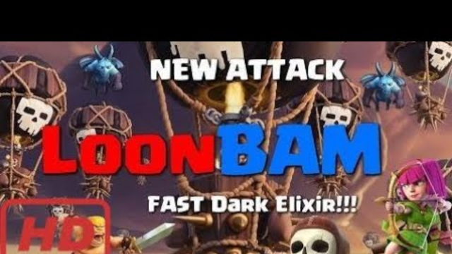 Clash of Clans - NEW LoonBAM Attack for Fast and Efficient Dark Elixir! (100,000 DE Per Day!)