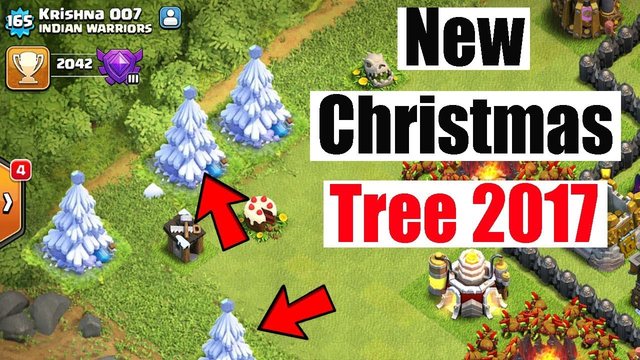(HINDI) Clash of Clans New Christmas Tree 2017 NEW UPDATE