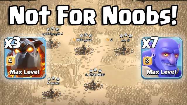 Not For Noobs 3 Lava 7 Bowler 6 Haste Spell Easy 3 Star Any War Bases | Clash Of Clans War