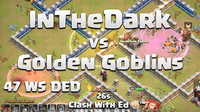 InTheDark vs Golden Goblins - Who Will Win? 47 Win Streak OMG - Clash of Clans