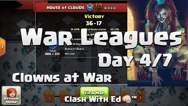 CLOWNS AT WAR  - Day 4 - House of Clouds War League - Clash of Clans