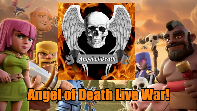 LIVE WAR ATTACKS! Clash of Clans: Angel of Death Live War