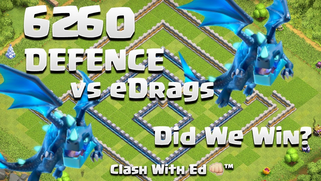 6260 MY BASE WON DEFENCE vs eDrags - u can can copy my base - Clash of Clans